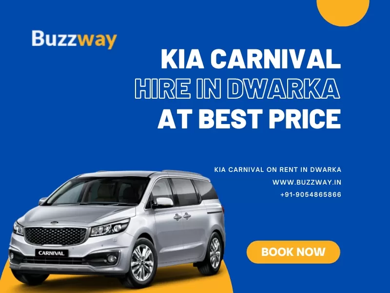 Kia carnival hire in Dwarka, Book Kia carnival on rent in Dwarka