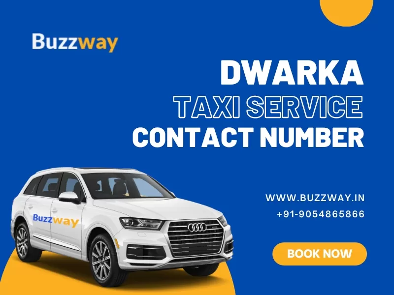 Dwarka Taxi Service Contact Number