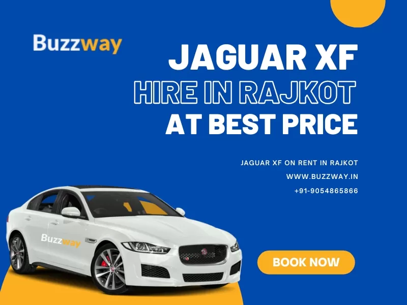 Jaguar XF hire in Rajkot, Book Jaguar XF on rent in Rajkot