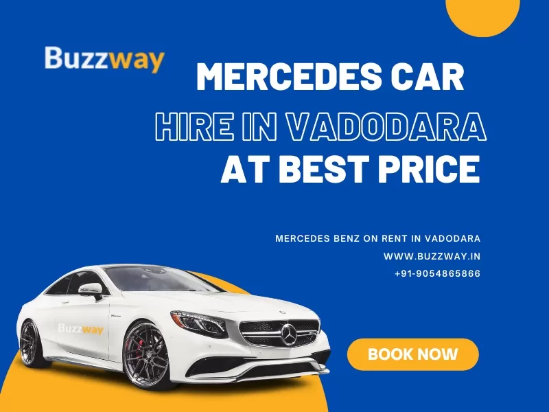 Mercedes car hire in Vadodara