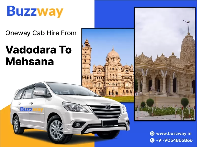 Best One-way Taxi Service from Vadodara to Mehsana