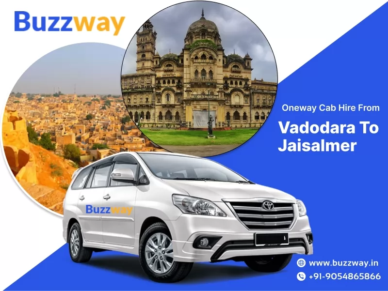 Best One-way Taxi Service from Vadodara to Jaisalmer