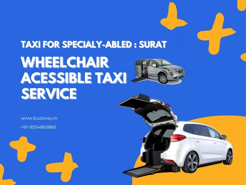 Wheel Chair Accessible Taxi in Surat